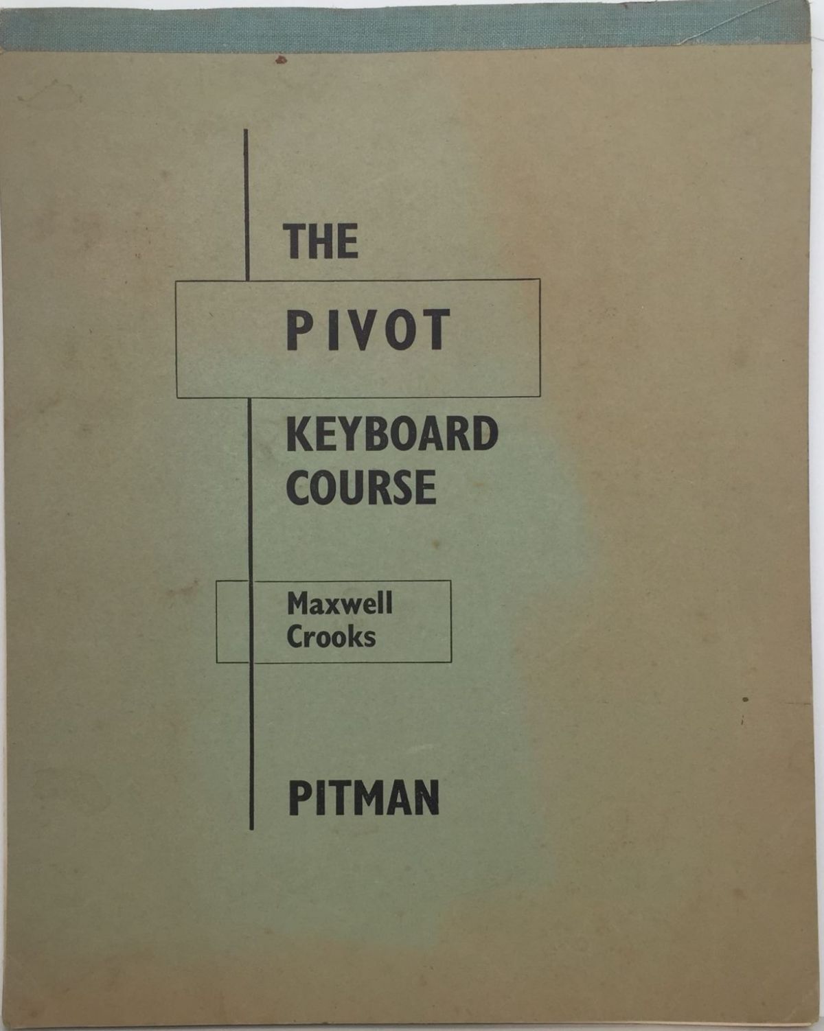 PITMAN: The Pivot Keyboard Course