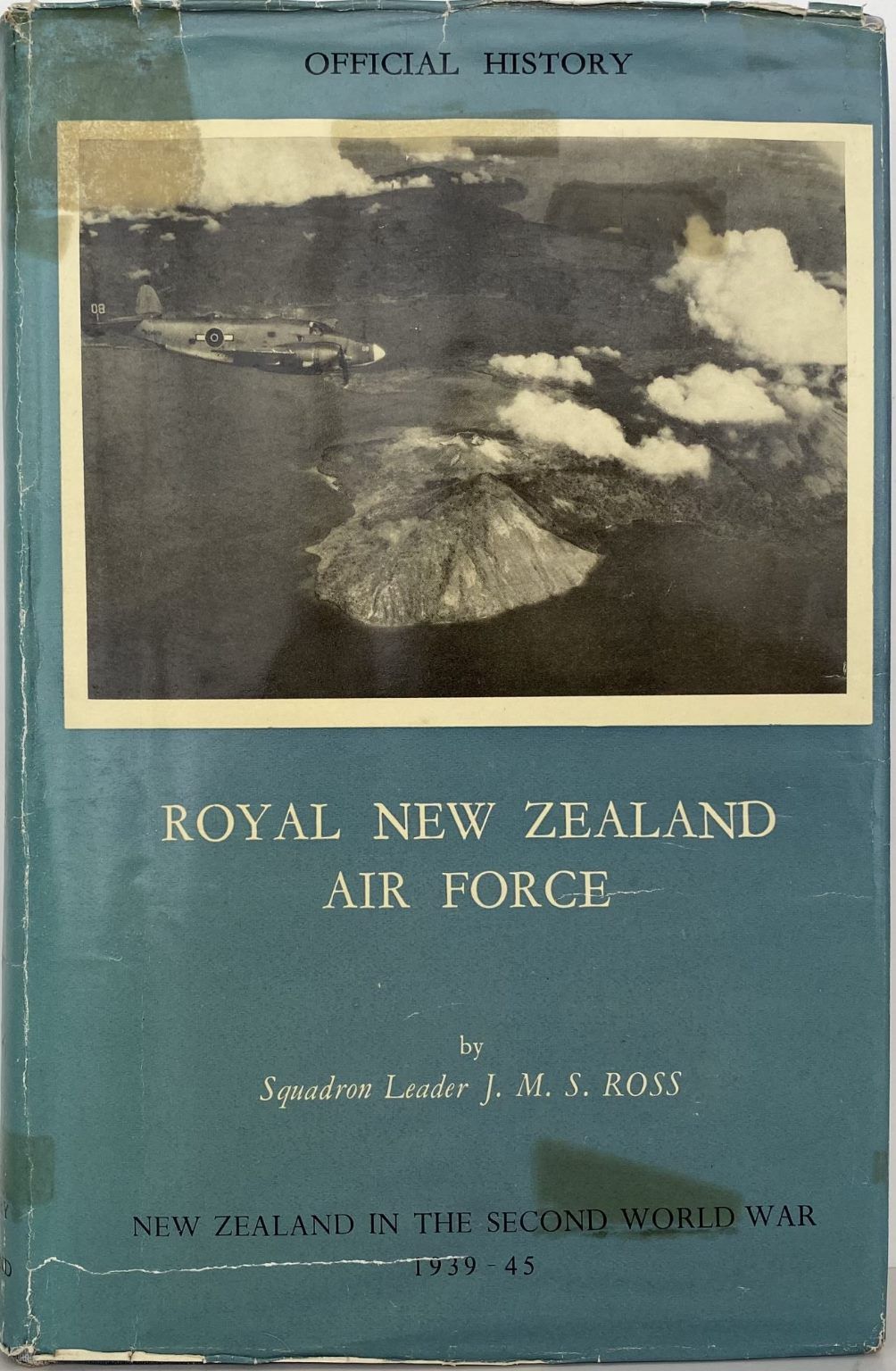 ROYAL NEW ZEALAND AIR FORCE: Official History WW2 1939-1945