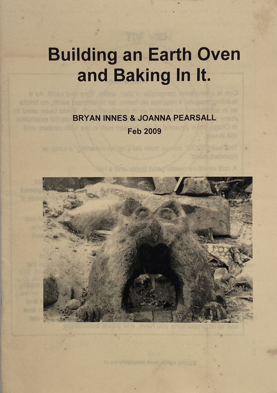 BUILDING AN EARTH OVEN: And Baking in it