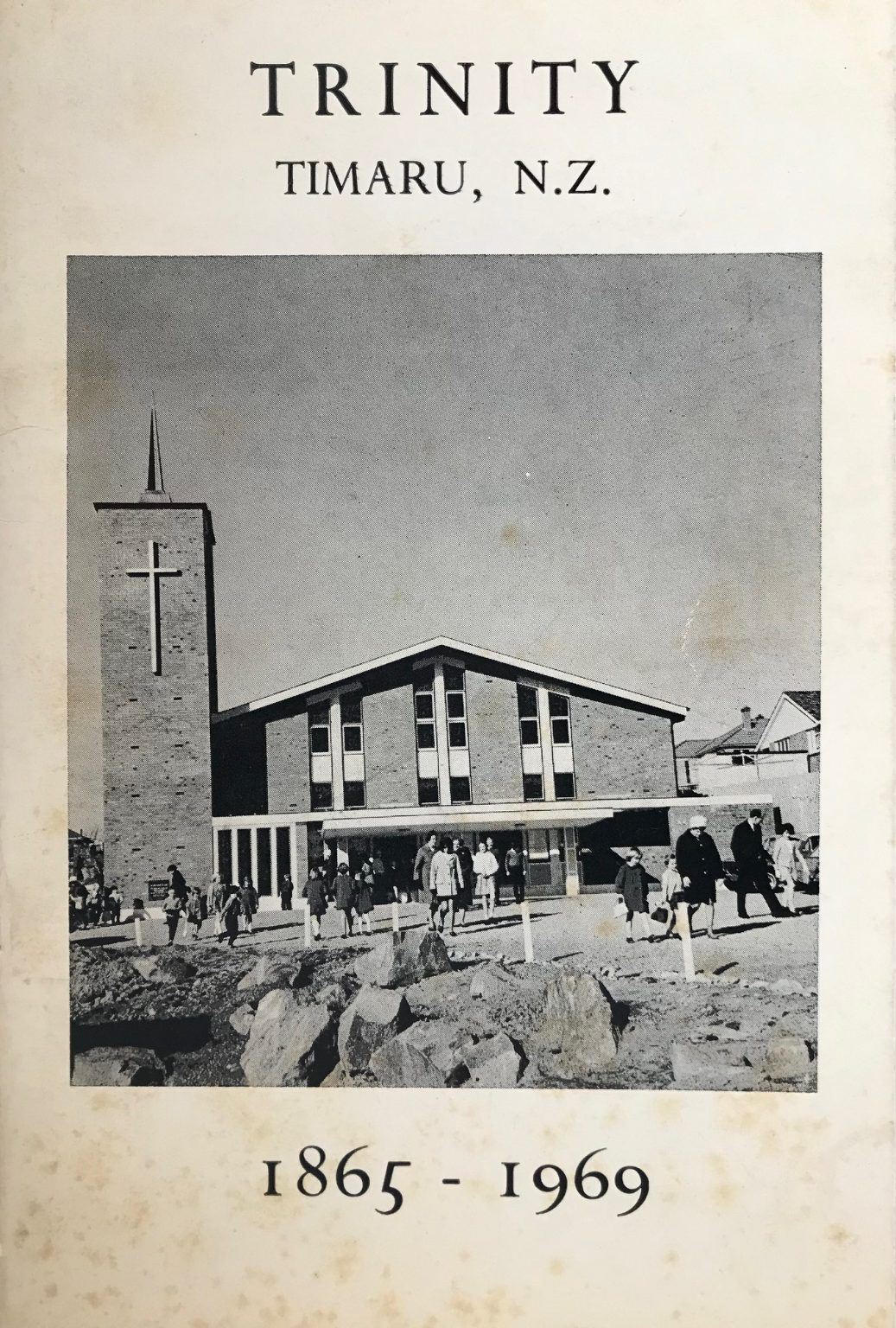 TRINITY PRESBYTERIAN CHURCH: Timaru NZ 1865 - 1969