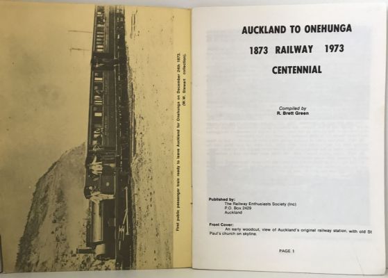 AUCKLAND TO ONEHUNGA: Railway Centennial 1873 to 1973