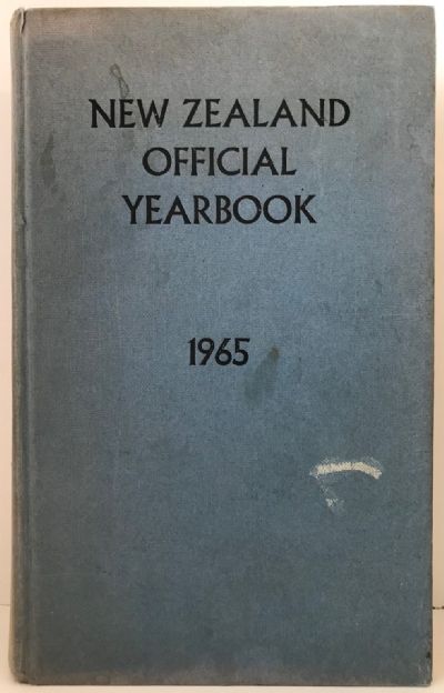 NEW ZEALAND OFFICIAL YEARBOOK 1965: 70th Issue