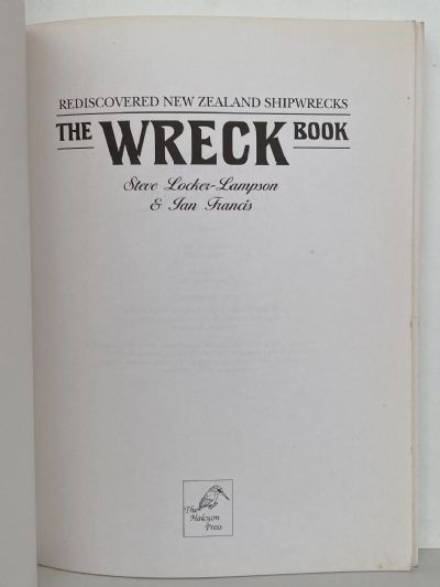 THE WRECK BOOK: Rediscovered New Zealand Shipwrecks