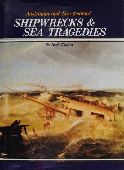 SHIPWRECKS AND SEA TRAGEDIES: Australian & New Zealand 