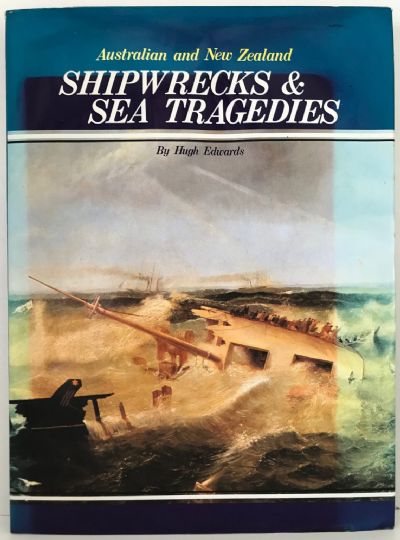SHIPWRECKS AND SEA TRAGEDIES: Australian & New Zealand