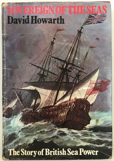 SOVEREIGN OF THE SEAS: The Story of British Sea Power