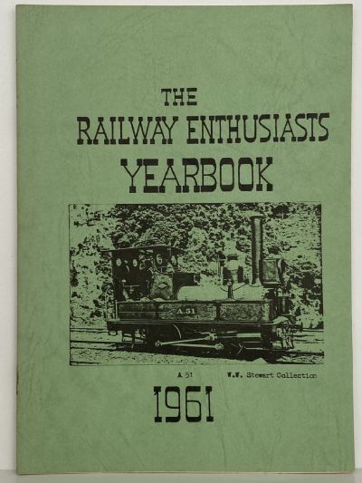 THE RAILWAY ENTHUSIASTS' YEARBOOK 1961