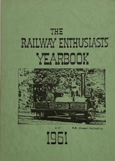 THE RAILWAY ENTHUSIASTS' YEARBOOK 1961 
