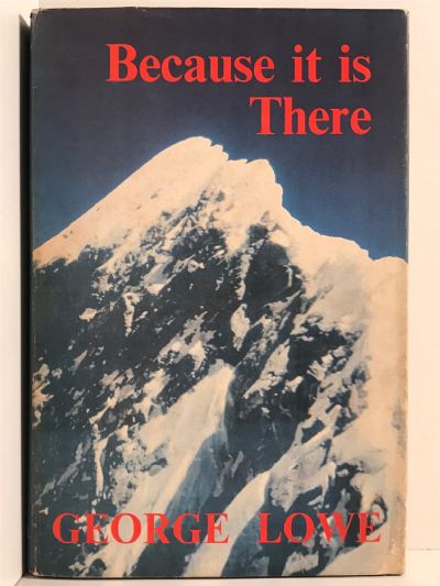 BECAUSE IT IS THERE