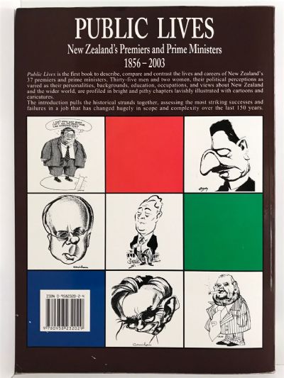 PUBLIC LIVES: New Zealand's Premiers And Prime Ministers 1856-2003