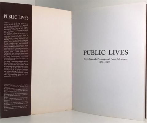 PUBLIC LIVES: New Zealand's Premiers And Prime Ministers 1856-2003