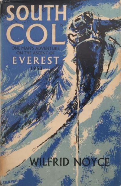 SOUTH COL: A Personal Story of the Ascent of Everest 
