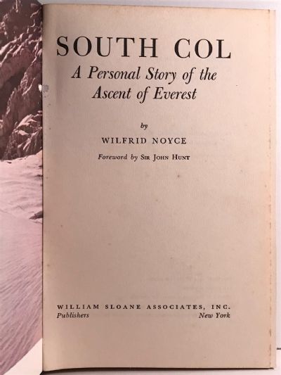SOUTH COL: A Personal Story of the Ascent of Everest