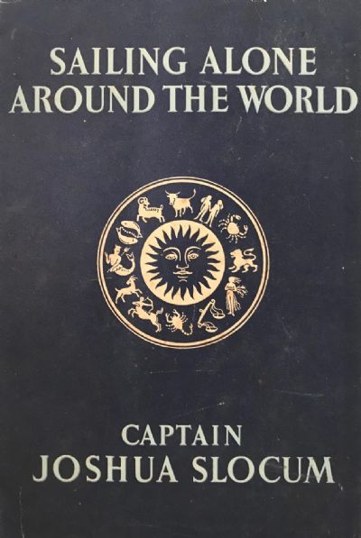 SAILING ALONE AROUND THE WORLD: And the voyage of the Liberdade