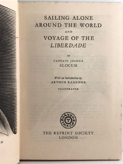 SAILING ALONE AROUND THE WORLD: And the voyage of the Liberdade