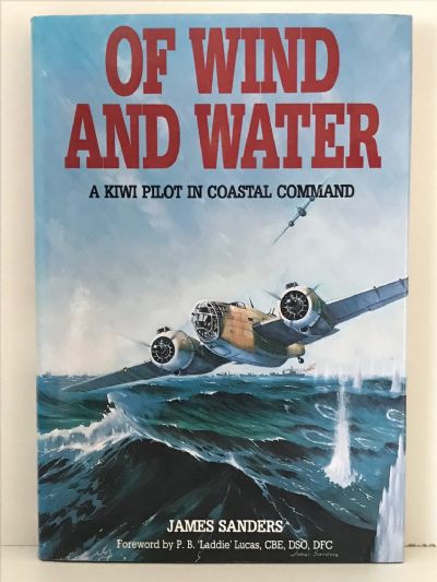 OF WIND AND WATER: A Kiwi Pilot in Coastal Command