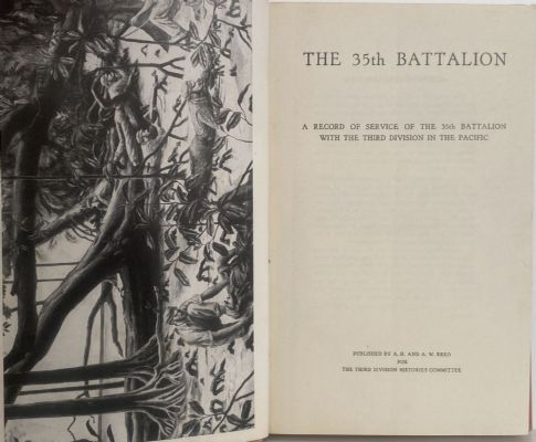 THE 35th BATTALION: Record of Service with the 3rd Division in the Pacific