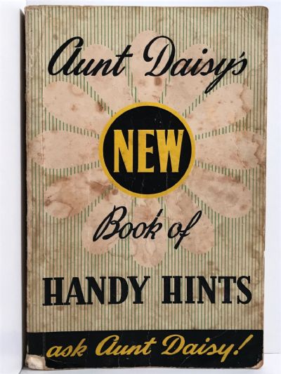 AUNT DAISY'S New Book of Handy Hints 1940s