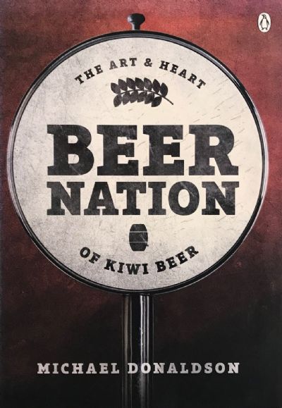 BEER NATION: The Art and Heart of Kiwi Beer 