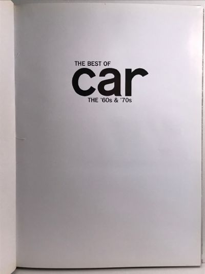 THE BEST OF CAR The '60s & '70s - A Bumper Book of Motoring Heaven!