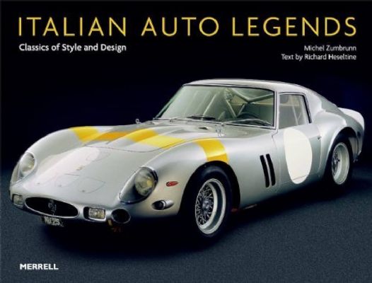 ITALIAN AUTO LEGENDS Classics of Style and Design 