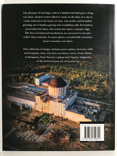 ABANDONED INDUSTRIAL PLACES: Factories, Laboratories, Mills and Mines