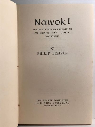 NAWOK! The New Zealand Expedition to New Guinea's Highest Mountains