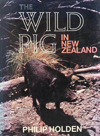 THE WILD PIG IN NEW ZEALAND 