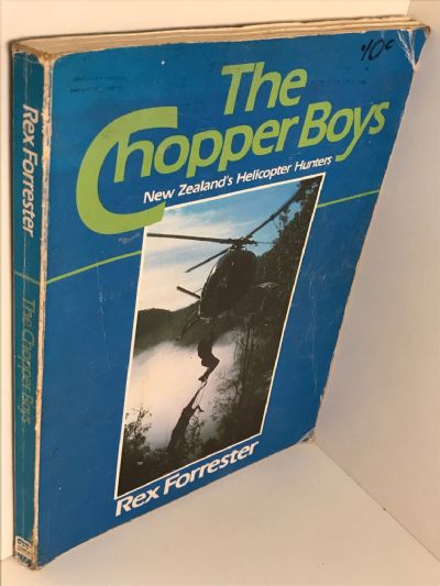 THE CHOPPER BOYS: New Zealand's Helicopter Hunters