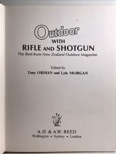 OUTDOOR WITH RIFLE AND SHOTGUN: The Best from New Zealand Outdoor Magazine