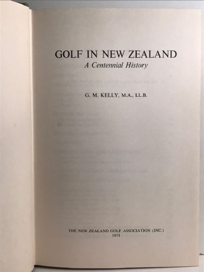 GOLF IN NEW ZEALAND: A Centennial History
