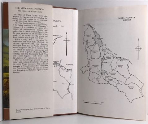 THE VIEW FROM PIRONGIA: The History of Waipa County