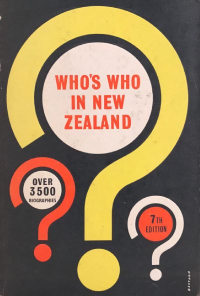 WHO'S WHO IN NEW ZEALAND: 7th edition 1961 