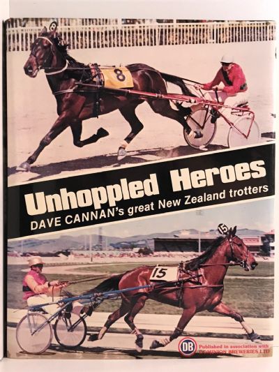 UNHOPPLED HEROES: Great New Zealand trotters
