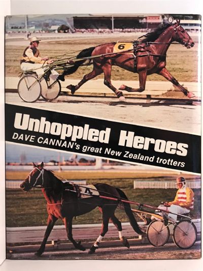 UNHOPPLED HEROES: Great New Zealand trotters