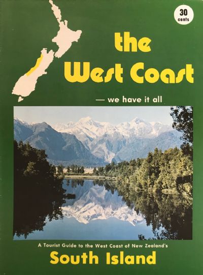 VINTAGE GUIDE: The West Coast of New Zealand's South Island 