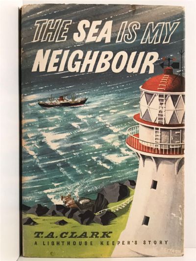 THE SEA IS MY NEIGHBOUR: A Lighthouse Keeper's Story