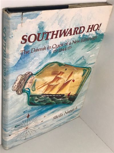 SOUTHWARD HO!: The Deborah in Quest of a New Edinburgh 1844