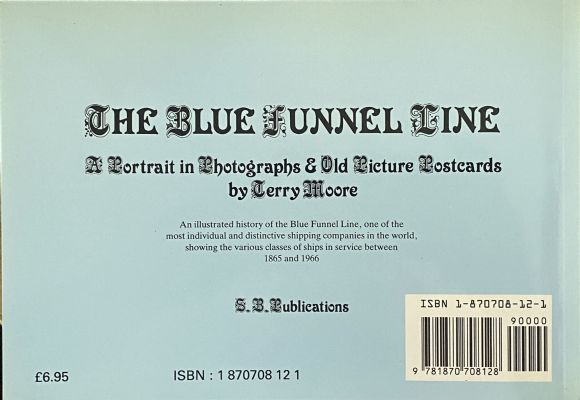 THE BLUE FUNNEL LINE: A Portrait In Photographs & Old Picture Postcards