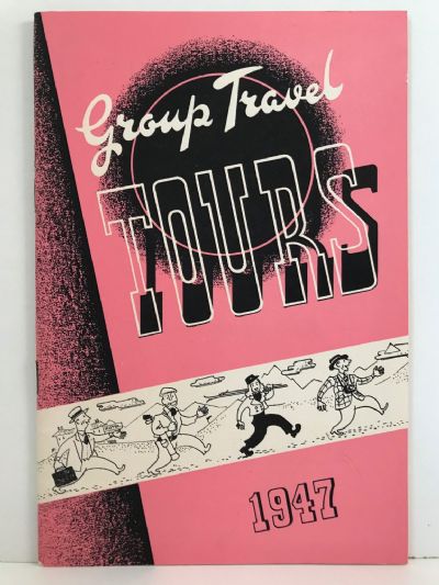 GROUP TRAVEL TOURS 1947
