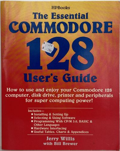 THE ESSENTIAL COMMODORE 128: User's guide 