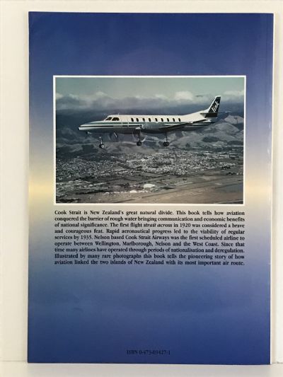 STRAIT ACROSS: The Pioneering Story Of Cook Strait Aviation