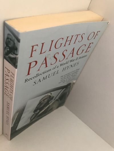 FLIGHTS OF PASSAGE: Recollections of a World War II Aviator