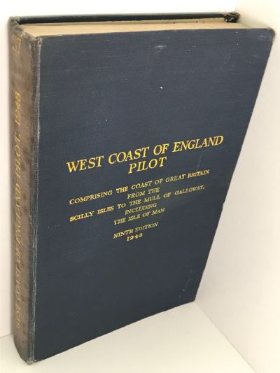 WEST COAST OF ENGLAND PILOT: Ninth edition 1948