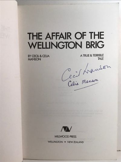 THE AFFAIR OF THE WELLINGTON BRIG: A True & Terrible Tale