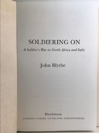 SOLDIERING ON: A Soldier's War in North Africa and Italy