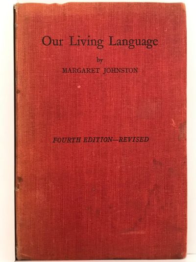 OUR LIVING LANGUAGE