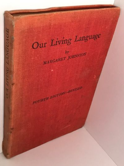 OUR LIVING LANGUAGE