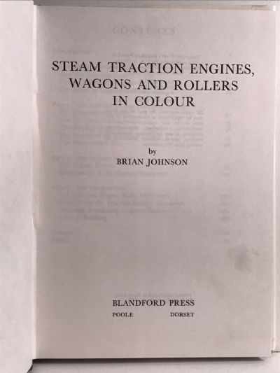STEAM TRACTION ENGINES, WAGONS and ROLLERS In Colour