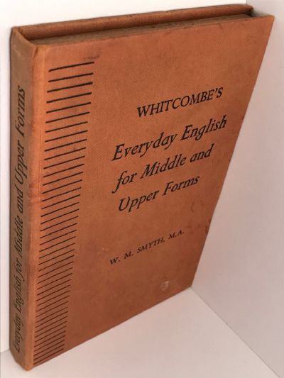 WHITCOMBE'S EVERYDAY ENGLISH For Middle and Upper Forms